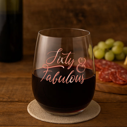 Sixty and Fabulous 60th Birthday Wine Glass - 17oz Stemless Glass in Elegant Rose Gold - Cheers to 60 Years Gift for Her