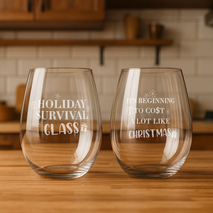 Funny Christmas Wine Glass – It’s Beginning to Cost a Lot Like Christmas Gift