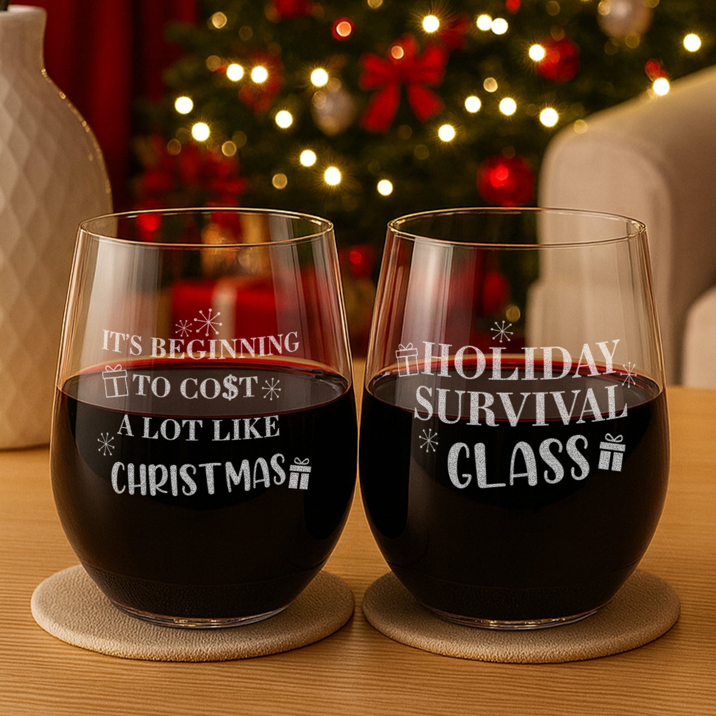 Funny Christmas Wine Glass – It’s Beginning to Cost a Lot Like Christmas Gift