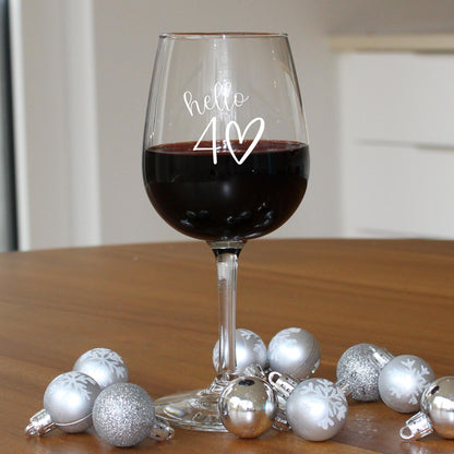 Hello 40 Wine Glass-40th Birthday Gift for Her-Funny Birthday Gift for Friend-40th Birthday Wine Glass-40th Decorations