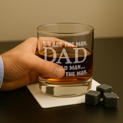 You're The Man Dad Glass–Funny Dad Birthday Gift–Old Man But Still The Man–Engraved Whiskey Glass–Dad Gift From Daughter or Son
