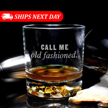 Funny Whiskey Glass-Fathers Day Gift-Call Me Old Fashioned-Birthday Gifts For Men-Gifts For Dad-Funny Gifts For Men-Old Fashioned Glass