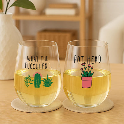 Funny Succulent Gift-What The Fucculent-Plant Wine Glass-Pot Head-Cacti-Plant Lovers Gift Ideas-Gifts For Plant Lovers-Succulents Gift