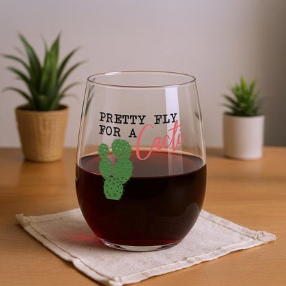 Funny Succulent Gift-Pretty Fly For a Cacti-Plant Wine Glass-Cacti-Plant Lovers Gift Ideas-Gifts For Plant Lovers-Succulents Gift-Cactus