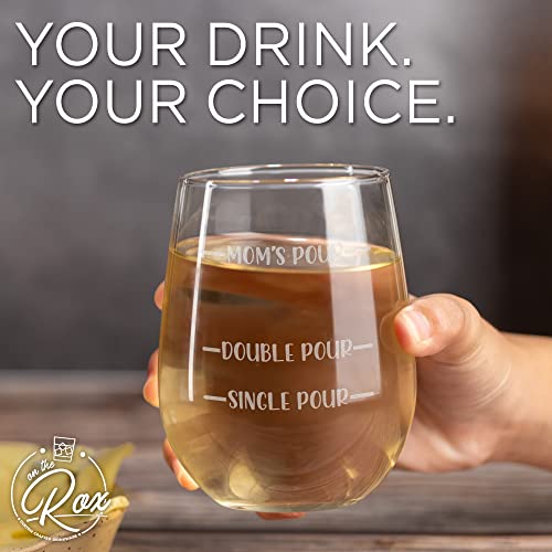 On The Rox Drinks Wine Gifts for Mom- 17Oz “Single Pour, Double Pour, Mom’s Pour” Engraved Stemless Wine Glass